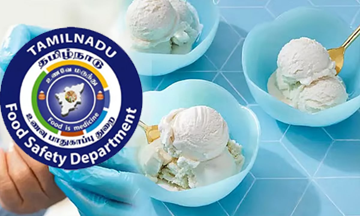 ஐஸ்கிரீம் உற்பத்தி நிறுவனங்களில் ஆய்வு – உணவு பாதுகாப்புத்துறை உத்தரவு