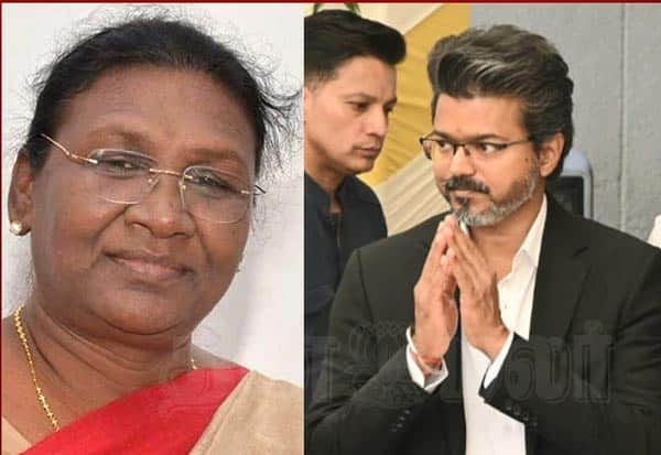 புதுதில்லியில் ஜனாதிபதி திரௌபதி முர்முவை சந்தித்தார் முதல்வர் விஜய்